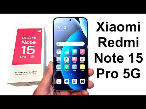 Xiaomi Redmi Note 15 Pro 5g - Unboxing And First Impressions