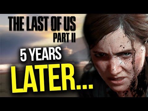 The Last Of Us 2 Is Not What I Expected - A Retrospective
