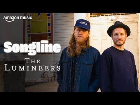 The Lumineers - Amazon Music Songline - The Film