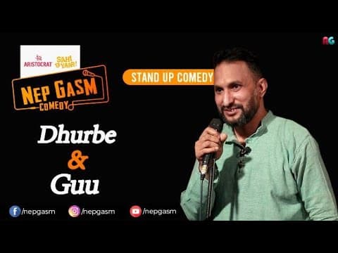 Dhurbe & Guu   | Rosan Subedi | Aristocrat Nepgasm Comedy | Standup Comedy