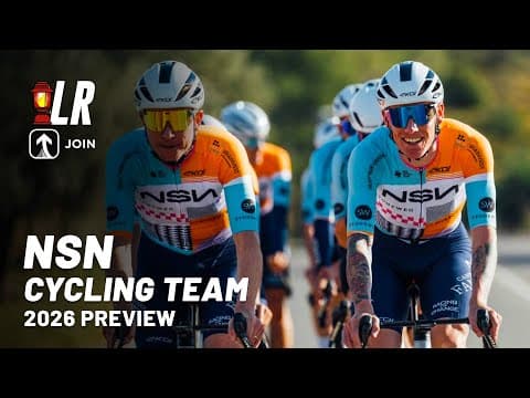 Nsn Cycling Team 2026 Preview | Lanterne Rouge X Join Cycling