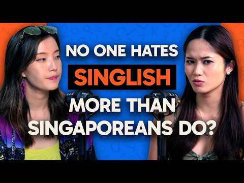 Nobody Bashes Singlish More Than Singaporeans