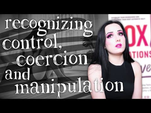 Recognizing Coercion And Manipulation In Relationships