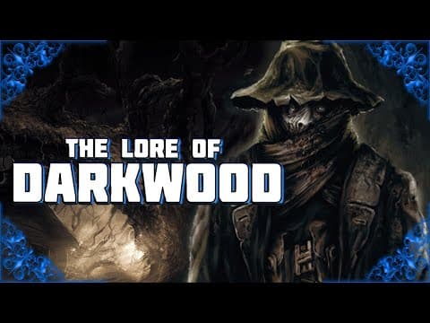 This World Is For Monsters. The Lore Of Darkwood!