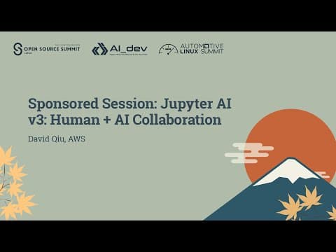 Sponsored Session: Jupyter Ai V3: Human + Ai Collaboration - David Qiu, Aws