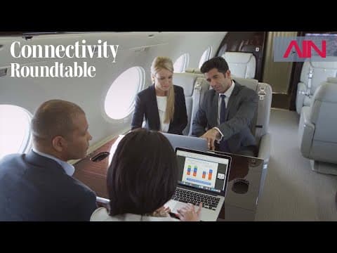 The Rapid Evolution Of In-flight Connectivity On Business Jets – Ain Roundtable