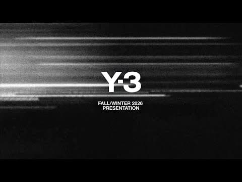 Y-3 | Fall/winter 2026 Presentation