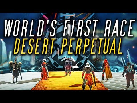 Destiny 2 - Desert Perpetual World's First Race! Raid Zone Hosted By @cbgray & @evanf1997 Pt. 2