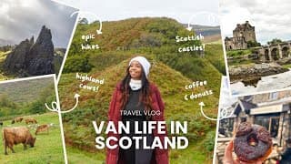Vanlife In Scotland - Isle Of Skye & The Scottish Highlands