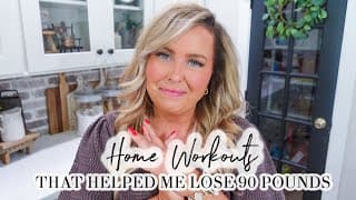 Home Workouts That Helped Me Lose 90 Pounds// My Workout Routine // Charlotte Grove Farmhouse