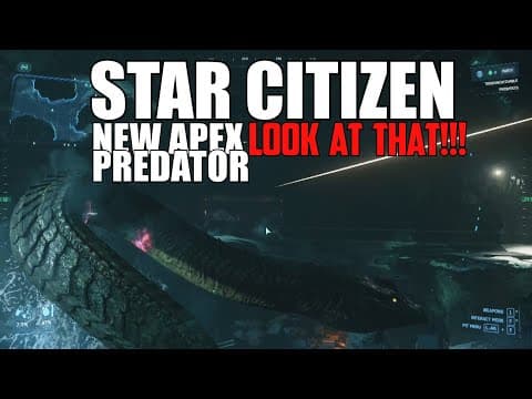 Star Citizen New Apex Predator Non Players Must See!