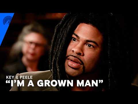 Key & Peele | "grown-ass Man" Sketch (s4, E8) | Paramount+