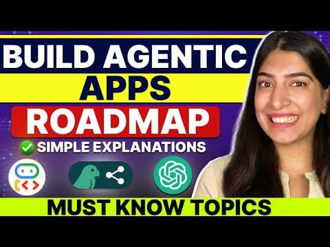 Watch This Before Building Agentic Apps | Roadmap And Simple Explanations Of All Topics