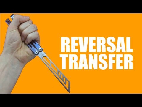 Butterfly Knife Tricks For Beginners #15.4 (reversal Transfer)