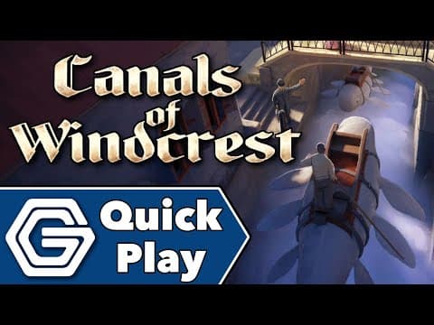 Canals Of Windcrest - Quick Play