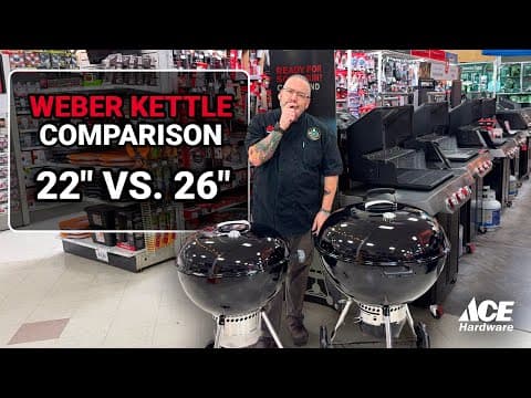 Weber Kettle Comparison 22" Vs. 26" | Ace Hardware