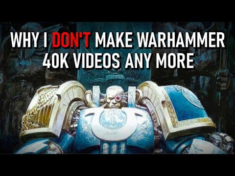 Why I Don't Make Warhammer 40k Videos Any More (and Why Horus Heresy Is Better)