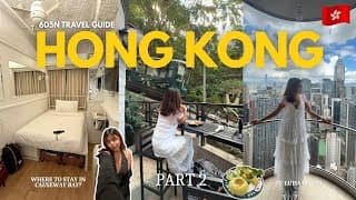 Hong Kong Travel Guide 2025 🇭🇰 (6d5n Part 2) | Tram View Cafe, Causeway Bay Hotel Tour, Hkpm & More!