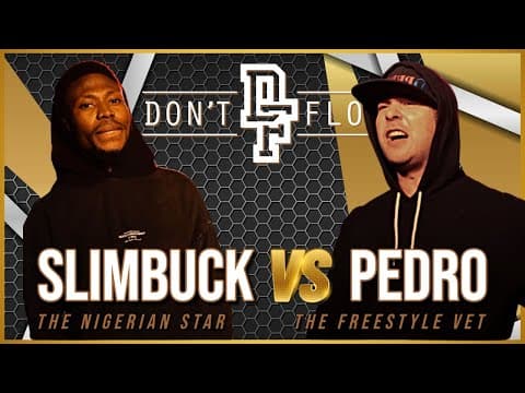 Slimbuck Vs Pedro | Don't Flop Rap Battles