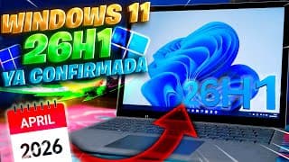 Windows 11 26h1 Oficial Llegara En Abril / Update Pero No Para Todos!