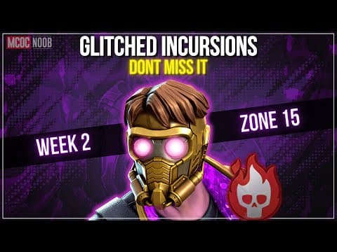 Don’t Miss This! Glitched Incursions Week 2 | Zone 15 Push Guide | Mcoc