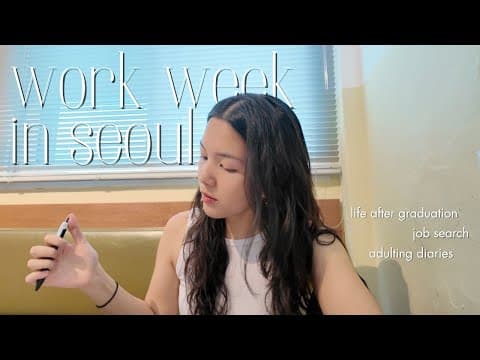 A Week In My Life In Seoul 🇰🇷 Life After Graduation, What I Do, Startup, Hybrid Work