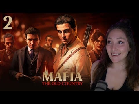 Loyalty Is Everything | Mafia: The Old Country First Playthrough | Part 2