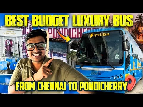 Chennai To Pondicherry At Just 200🥵🔥luxurious Ev Bus Ride 😍 Fresh Bus Review - Tuberbasss