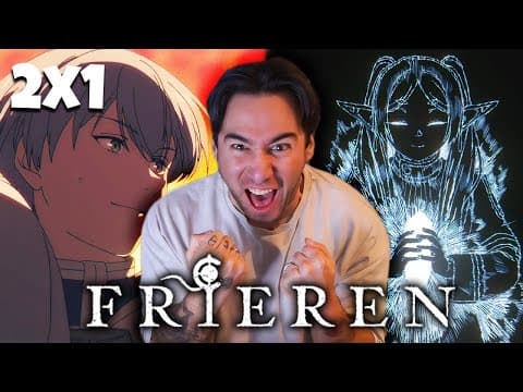 Frieren - Season 2: Episode 1 (reaction)