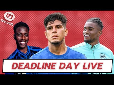 Arsenal Deadline Day Live - Hincapie Announcement | Kiwior Deal | Nelson To Brentford