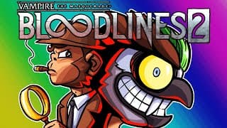 Vampire The Masquerade Bloodlines 2 - The Joker Sucks Guys