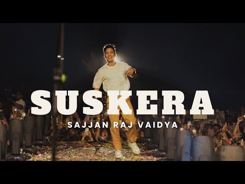 Sajjan Raj Vaidya - Suskera [official Music Video]