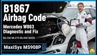Mercedes W163 Airbag Code B1867 Diagnostic & Fix (ml-class Srs Light)