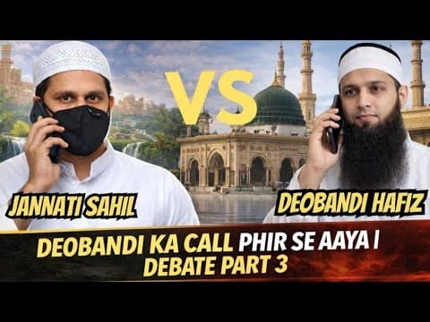 Part3 - Ex Exmuslim Jannati Sahil Vs Deobani Hafiz - Freewill In Islam