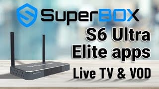 2025 Superbox S6 Ultra - Alternative Elite Apps Are Back!!!!