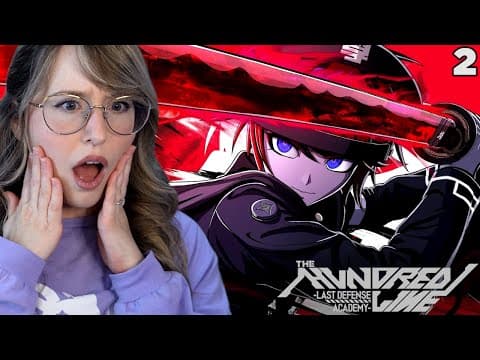 Humanity's Last Chance - Let's Play - Hundred Line: Last Defense Academy - Part 2
