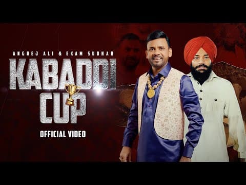 Kabaddi Cup (Official Video) Angrej Ali | Ekam Sudhar | Gill Raunta | Black Virus | New Punjabi Song