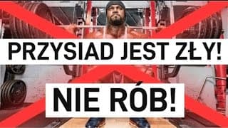 Przysiad Jest Zły! Nie Rób!