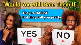 Red Flag Or Still Bag? | Would You Still Date Them If…