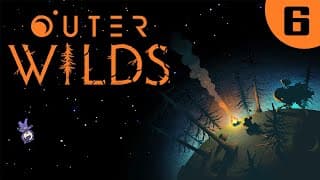 【outer Wilds】 This Is It For Now  【#6】