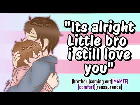 Asmr Coming Out To Your Big Brother Trans Comfort Roleplay Ftm M4m