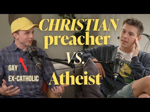 The Convo You Need To Hear: I Asked A Christian And An Atheist The Same Questions About Life