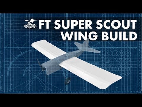 How To Build The Ft Super Scout Xl Wings //  Build