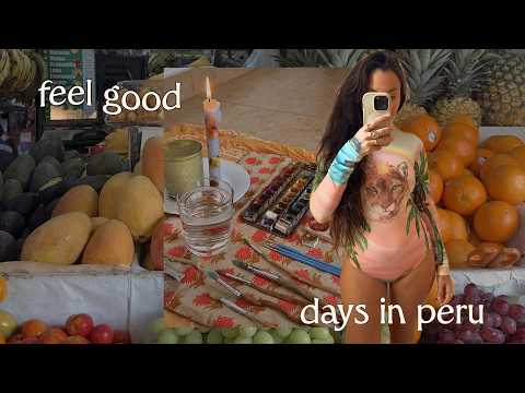 Feel Good Days In Peru | Art & Nature