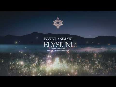 Invent Animate - Elysium [instrumental]