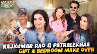 3 Day Room Makeover! | Rajkummar Rao & Patralekhaa Gift Parnalekha A Dream Bedroom On Welcome Home!