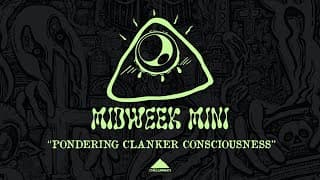 Midweek Mini: Pondering Clanker Consciousness