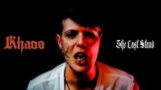 I Am Khaos - The Last Stand (official Video)