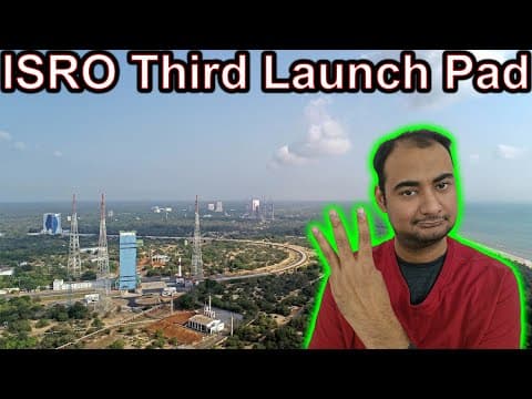 ISRO Third Launch Pad Explained {Rocket Monday}
