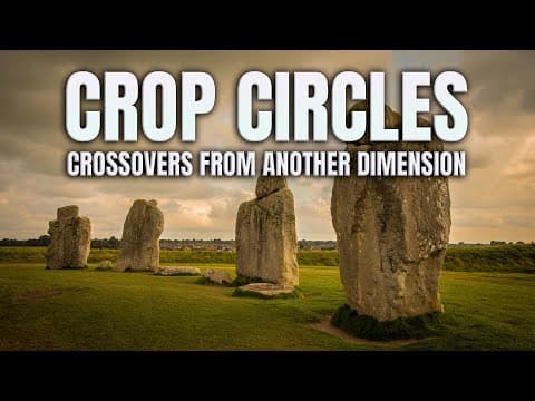 Crop Circles: Crossovers From Another Dimension